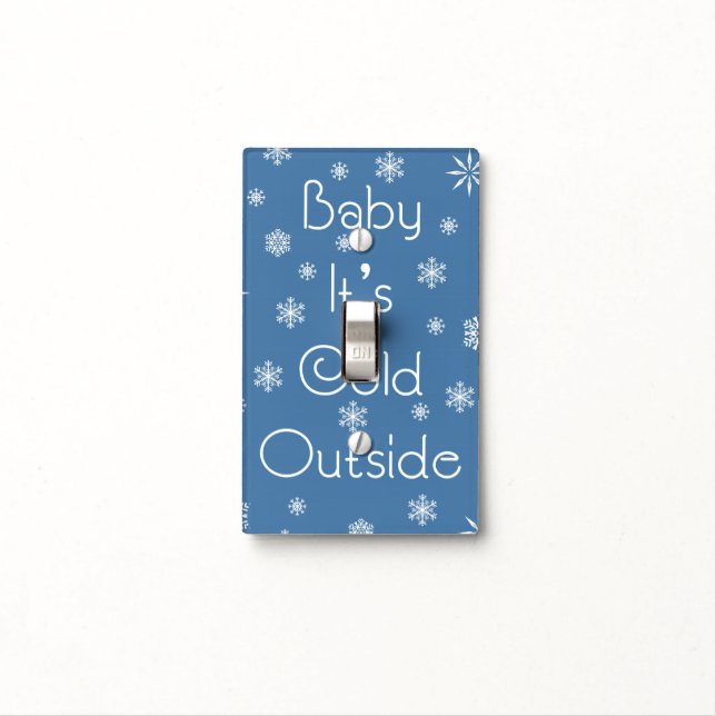 It's Cold Outside Light Switch Cover (In Situ)