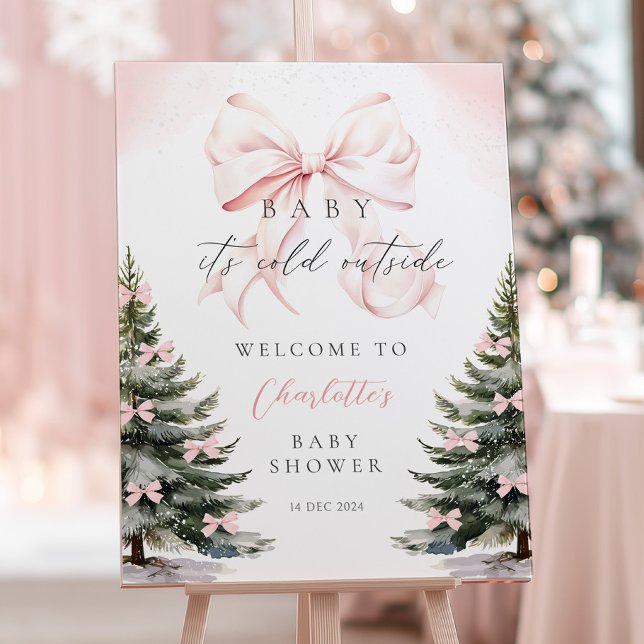 It's Cold Outside Pink Bow Baby Shower Welcome Foam Board (Creator Uploaded)