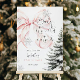 It's Cold Outside Pink Bow Baby Shower Welcome Foam Board