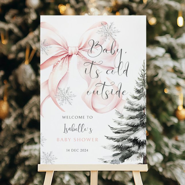 It's Cold Outside Pink Bow Baby Shower Welcome Foam Board (Creator Uploaded)