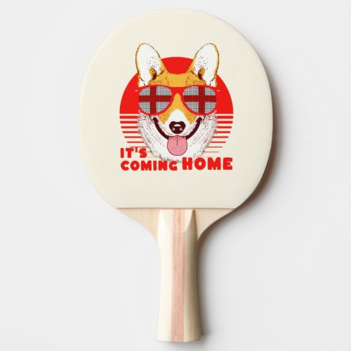 Its Coming Home corgi  Ping Pong Paddle