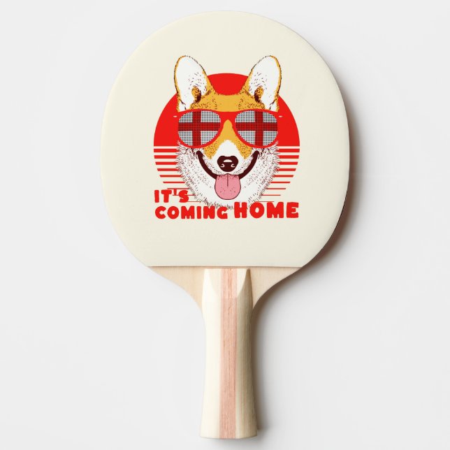 Its Coming Home corgi  Ping Pong Paddle (Front)
