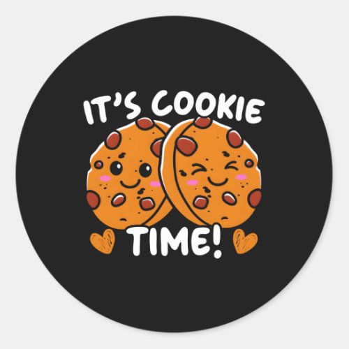ItS Cookie Time Cookie Dealer Sweet Dessert Baker Classic Round Sticker