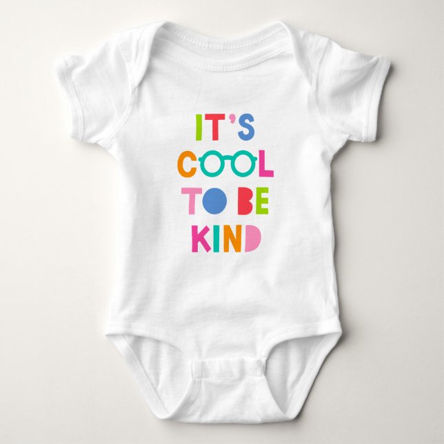 It's Cool To Be Kind Baby Bodysuit (Front)