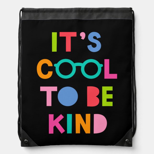 It's Cool To Be Kind Drawstring Bag (Front)