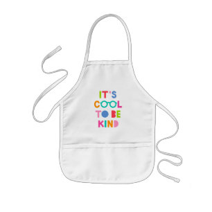 It's Cool To Be Kind Kids' Apron