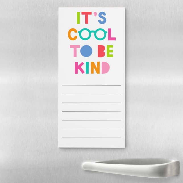 It's Cool To Be Kind Magnetic Notepad (In Situ)