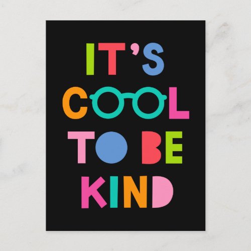 Its Cool To Be Kind Postcard