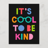 It's Cool To Be Kind