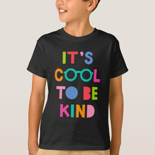 It's Cool To Be Kind T-Shirt (Front)