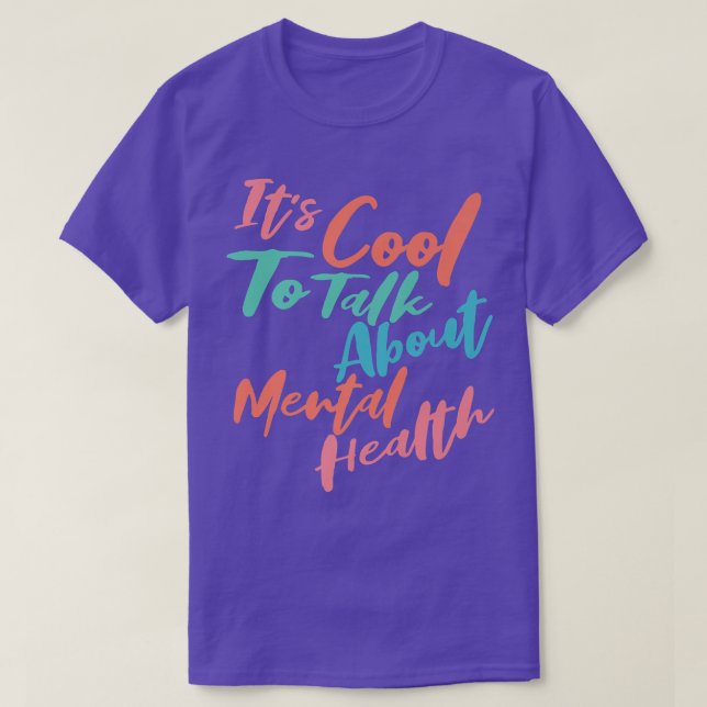 It's Cool To Talk About Mental Health Awareness 26 T-Shirt (Design Front)