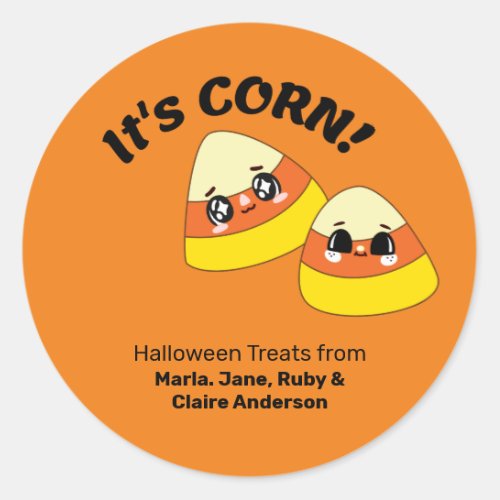 Its CORN Candy Corn Halloween Favor Classic Round Sticker