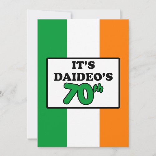 Its Daideos 70th Birthday Irish Flag Invite