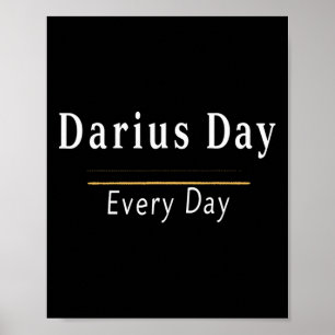 It's Darius Day Funny Meme – Celebrate Love1 Poster
