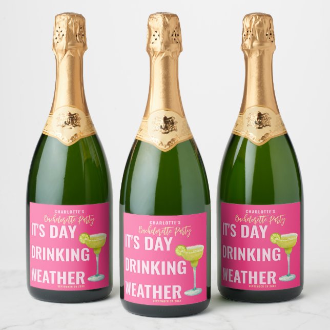 It's Day Drinking Weather Hot Pink Bachelorette Sparkling Wine Label (Bottles)