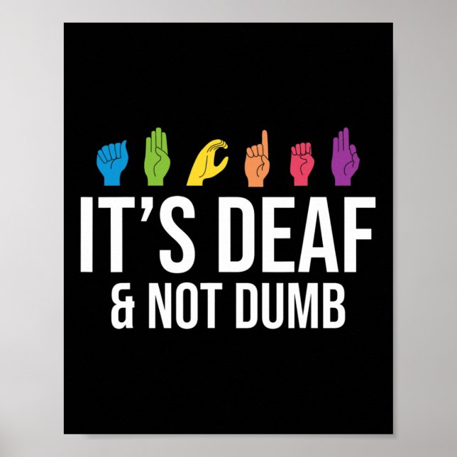 It's Deaf Not Dumb  Poster (Front)