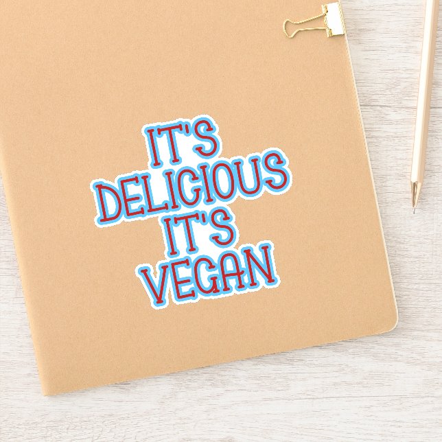 It's Delicious It's Vegan Sticker (Notebook)