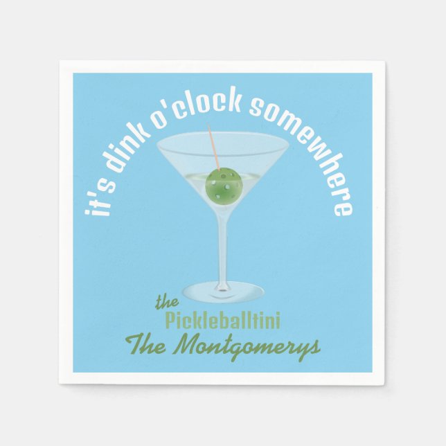 It's Dink O'Clock Somewhere Pickle Martini - Blue  Napkins (Front)