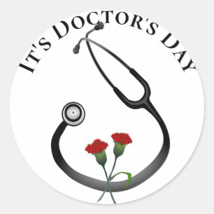 It's Doctor's Day Stethoscope Classic Round Sticker