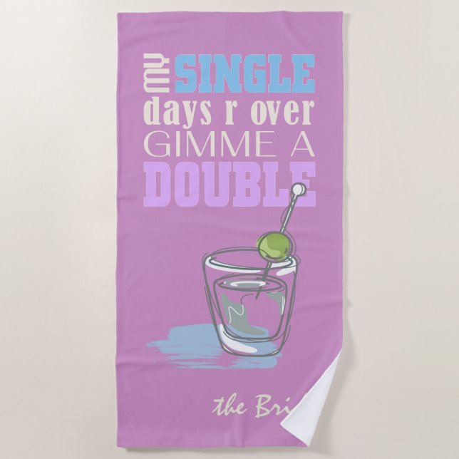 It's Doubles Time Orchid Pink ID421 Beach Towel (Front)