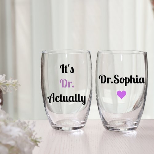 Its Dr Actually Modern PHD Graduation Purple Love Stemless Wine Glass