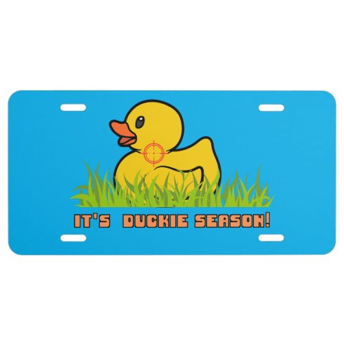 Its Duckie Season Funny License Plate