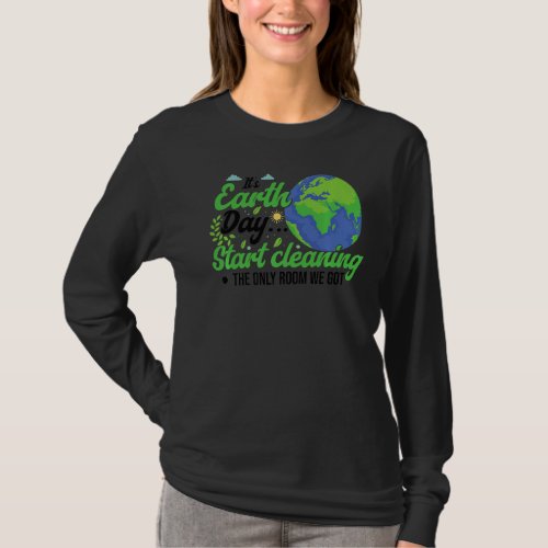 Its Earth Day Premium T_Shirt