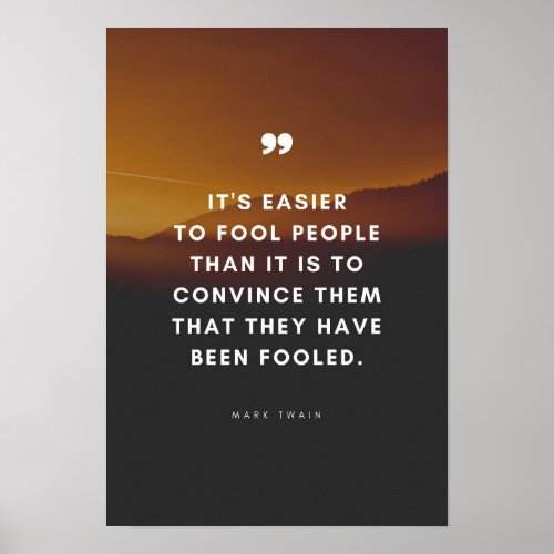 Its easier to fool people  poster