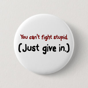 It's easier to just give in to the stupid button