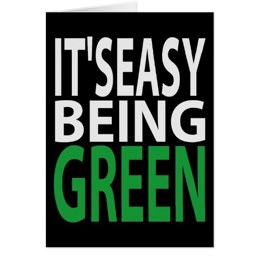 IT'S EASY BEING GREEN (Front)