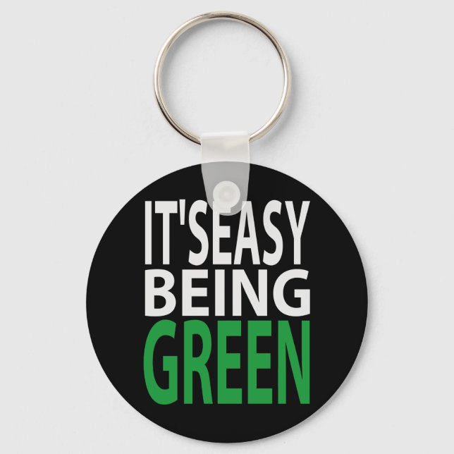 IT'S EASY BEING GREEN KEYCHAIN (Front)