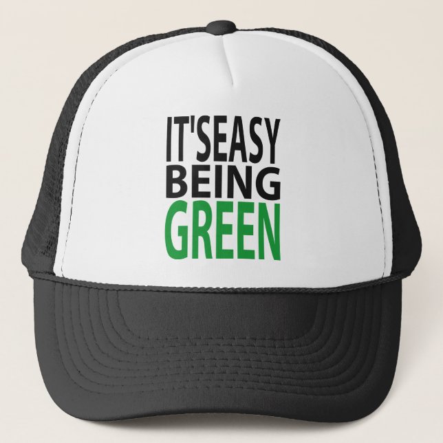 IT'S EASY BEING GREEN TRUCKER HAT (Front)