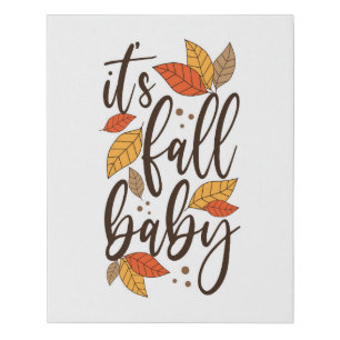 It's Fall Baby Faux Canvas Print