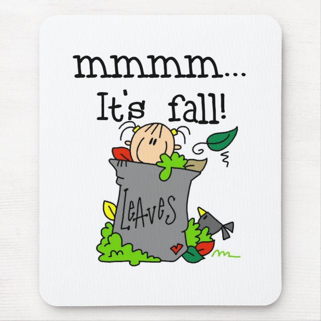 It's Fall Mouse Pad (Front)