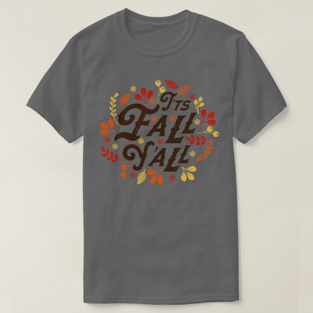Its Fall T-Shirt (Design Front)