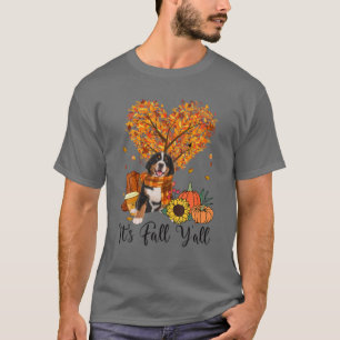 It's Fall Y'all Bernese Mountain Dog Thanksgiving T-Shirt