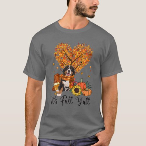 Its Fall Yall Bernese Mountain Dog Thanksgiving T_Shirt