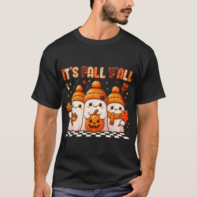 Its Fall Yall Boo Ghost Autumn Fall Mens Womens  T-Shirt (Front)