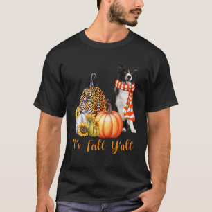 It's Fall Y'all Border Collie Dog Leopard Pumpkin  T-Shirt