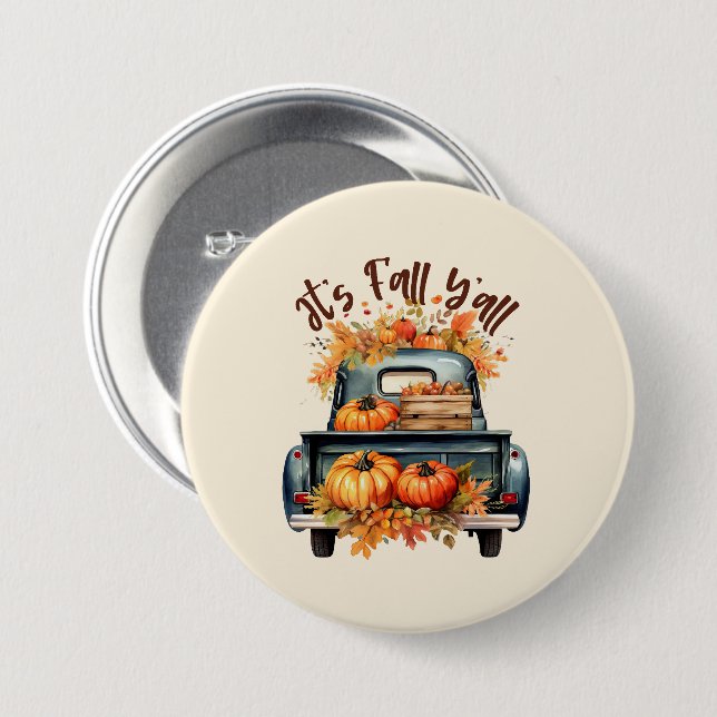 It's Fall Y'all Button (Front & Back)