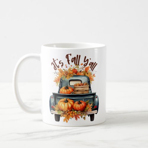 Its Fall Yall  Coffee Mug