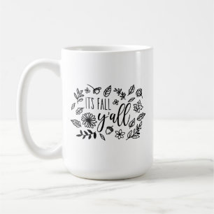 It's Fall Y'all Coffee Mug