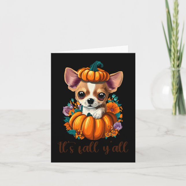 Its Fall Y'all cute floral Pumpkin Chihuahua Hallo Card (Front)