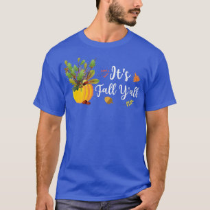 It's Fall Y'all Cute Pumpkin Leaves Autumn Fall Se T-Shirt