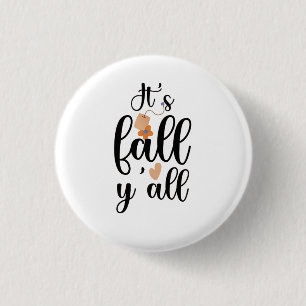 It's fall y'all, Cute Teabag Button