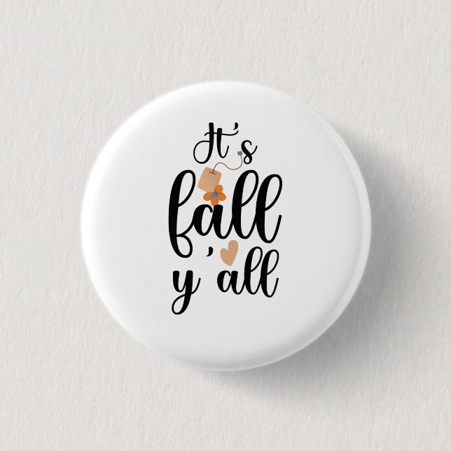 It's fall y'all, Cute Teabag Button (Front)