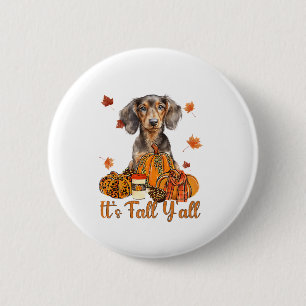 Its Fall Y'all Dachshund Dog Fall Scarf Autumn Pum Button