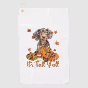 Its Fall Y'all Dachshund Dog Fall Scarf Autumn Pum Golf Towel