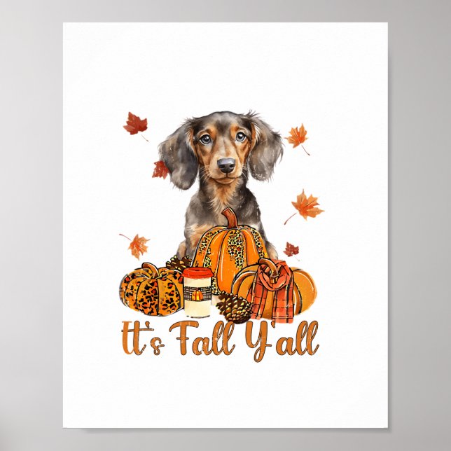 Its Fall Y'all Dachshund Dog Fall Scarf Autumn Pum Poster (Front)