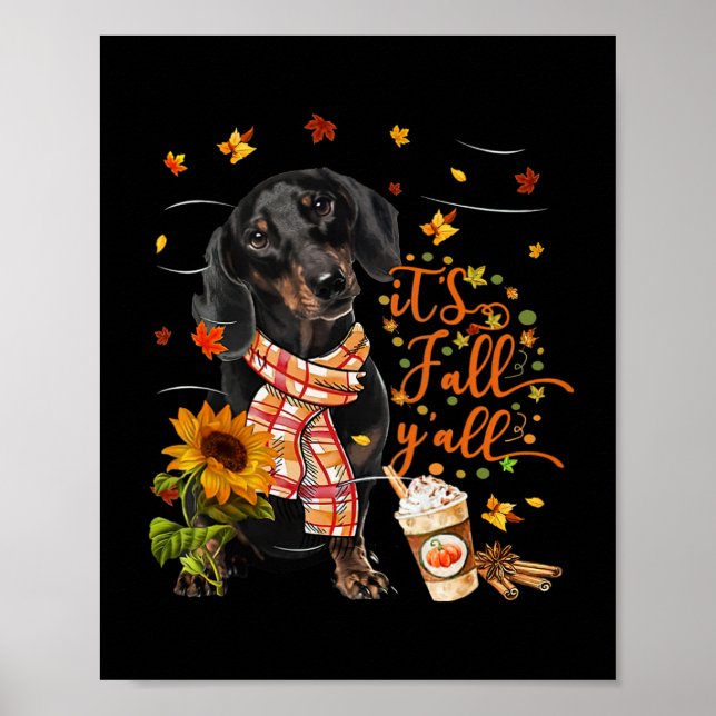 It's Fall Y'all Dachshund Dog Thanksgiving Hallowe Poster (Front)